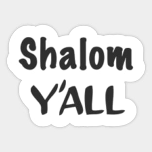 Shalom Y'All Sticker